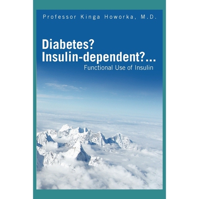 按需印刷Diabetes? Insulin-Dependent?...[9781456816117]
