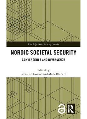 按需印刷不退不换Nordic Societal Security:Convergence and Divergence[9780367492922]
