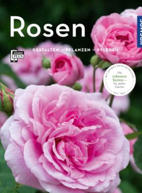 预订【德语】 Rosen:Gestalten - Pflanzen - Pflegen. Mit KOSMOS-PLUS-App