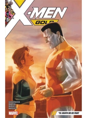 预订X-men Gold Vol. 6: 'til Death Do Us Part[9781302909765]