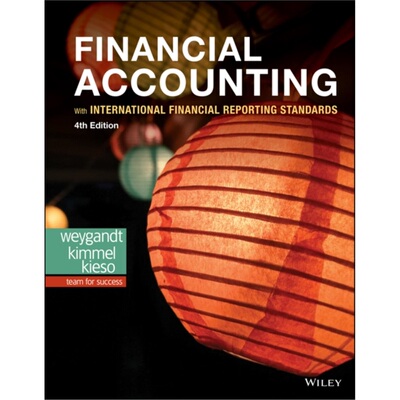 预订不退不换Financial Accounting with International Financial Reporting Standards[9781119504306]