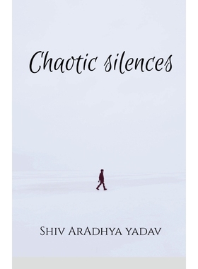 按需印刷Chaotic silences[9781638507840]