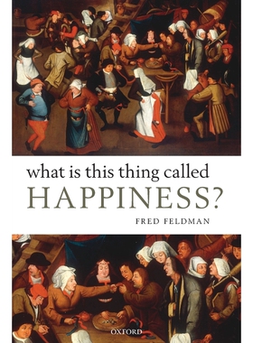 按需印刷不退不换What Is This Thing Called Happiness?[9780199645930]