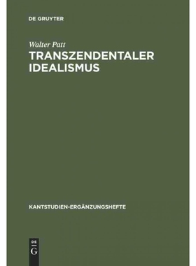 按需印刷不退不换DEG Transzendentaler Idealismus[9783110108910]