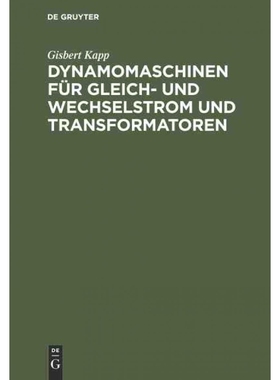 按需印刷DEG Dynamomaschinen für Gleich  und Wechselstrom und Transformatoren[9783486731514]