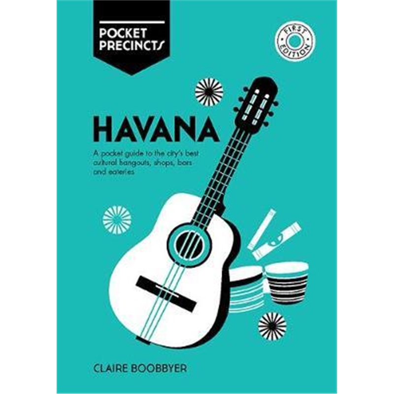 预订Havana Pocket Precincts:A Pocket Guide to the City's Best Cultural Hangouts, Shops, Bars and Eateries