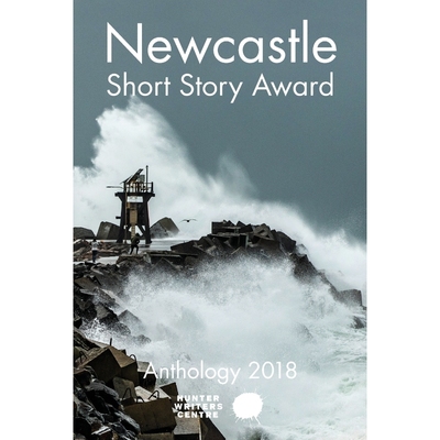 按需印刷Newcastle Short Story Award 2018[9780995440937]