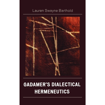 按需印刷Gadamer's Dialectical Hermeneutics[9780739138878]