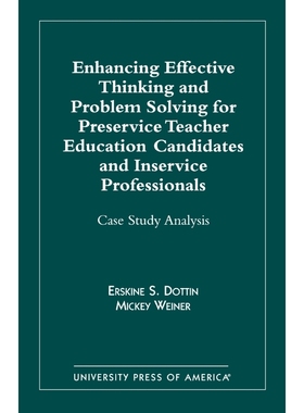 按需印刷Enhancing Effective Thinking and Problem Solving for Preservice Teacher Educatio[9780761819400]