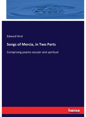 按需印刷不退不换Songs of Mercia, in Two Parts[9783337006686]