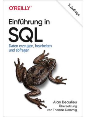 预订【德语】 Einführung in SQL:Daten erzeugen, bearbeiten und abfragen