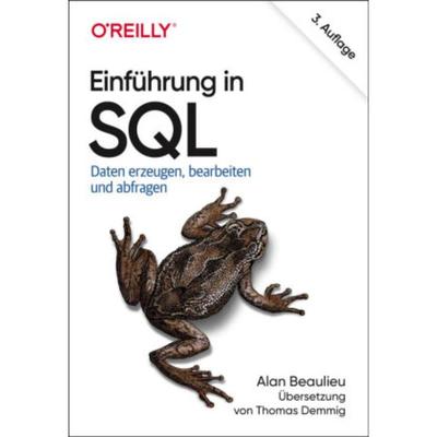 预订【德语】 Einführung in SQL:Daten erzeugen, bearbeiten und abfragen