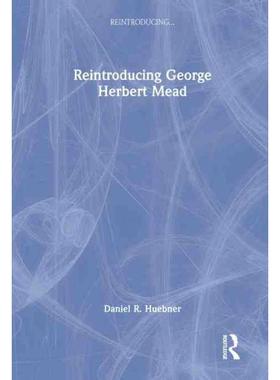 按需印刷TF Reintroducing George Herbert Mead[9780367463991]