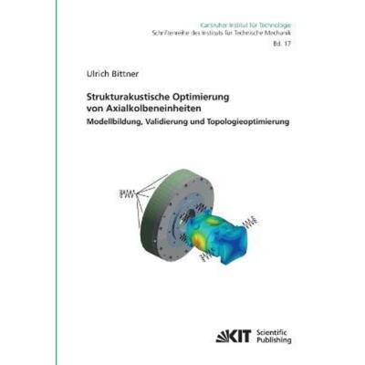 预订【德语】 Strukturakustische Optimierung von Axialkolbeneinheiten: Modellbildung, Validierung