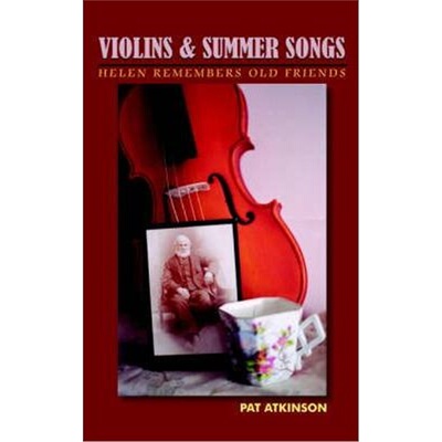 按需印刷不退不换Violins & Summer Songs:Helen Remembers Old Frien
