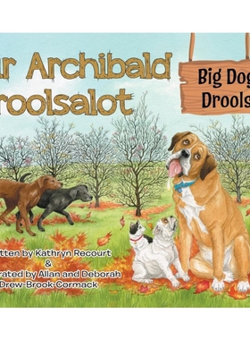 按需印刷Sir Archibald Droolsalot - Big Dog Drools[9780228846154]