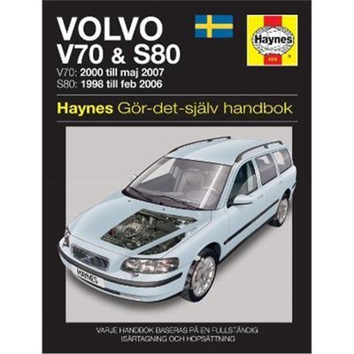 预订Volvo V70 and S80 (1998 - 2007) Haynes Repair Manual (svenske utgava)
