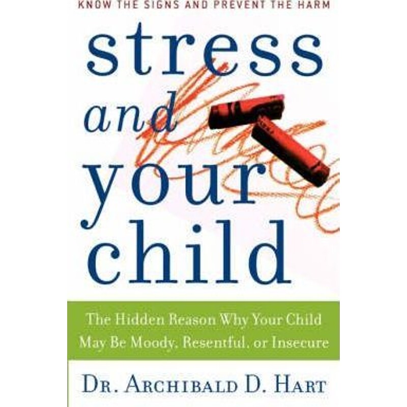按需印刷不退不换Stress and Your Child[9780849945472]