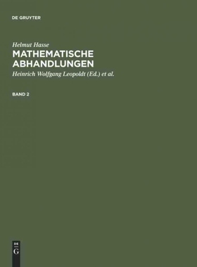 按需印刷【德语】Helmut Hasse: Mathematische Abhandlungen. 2. Bd.2:[9783110046779]