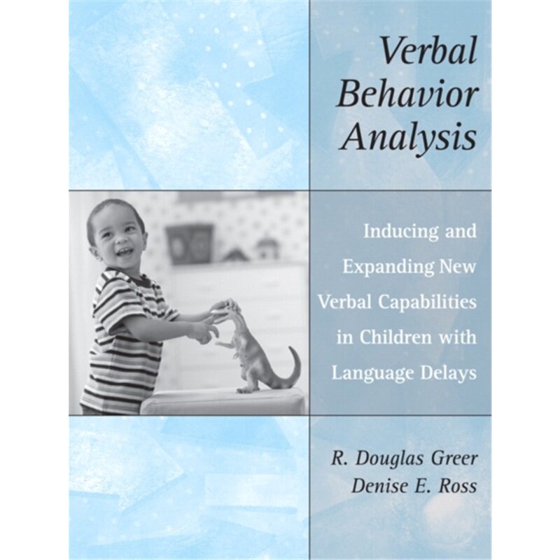 预订不退不换Verbal Behavior Analysis[9780205458370]