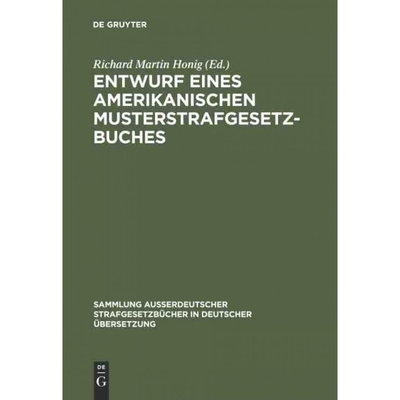 按需印刷DEG Entwurf eines amerikanischen Musterstrafgesetzbuches[9783111032467]