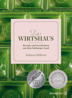 预订【德语】 Das Wirtshaus:Rezepte und Geschichten aus dem Salzburger Land