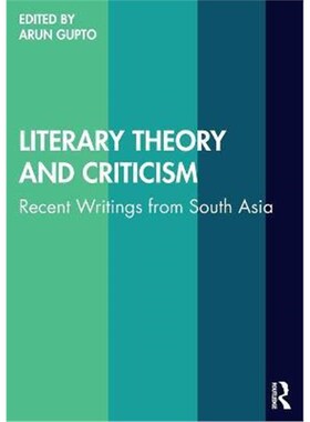 按需印刷Literary Theory and Criticism:Recent Writings from South Asia[9781032101477]