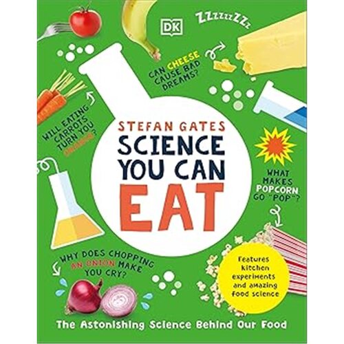现货 你可以吃的科学：我们食物背后的惊人科学 Science You Can Eat : The Astonishing Science Behind Our Food