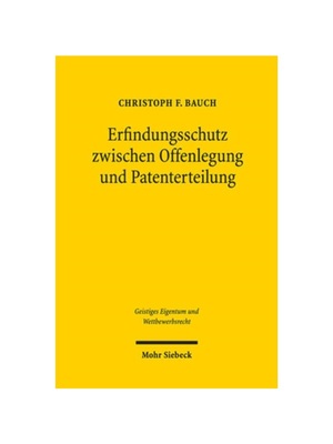 预订【德语】Erfindungsschutz zwischen Offenlegung und Patenterteilung:Eine rechts?konomische und rechtsvergleichende Unt