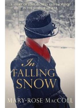 预订In Falling Snow:The spellbinding and intriguing WWI novel