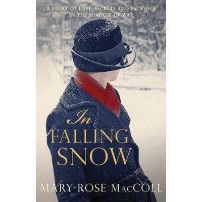 预订不退不换In Falling Snow:The spellbinding and intriguing WWI novel