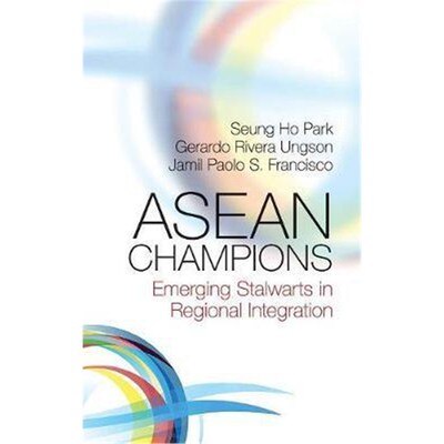 按需印刷不退不换ASEAN Champions:Emerging Stalwarts in Regional Integration[9781107129009]