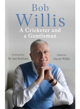预订不退不换Bob Willis: A Cricketer and a Gentleman