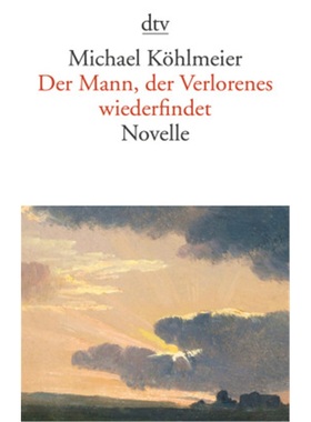 预订【德语】Der Mann, der Verlorenes wiederfindet[9783423147002]