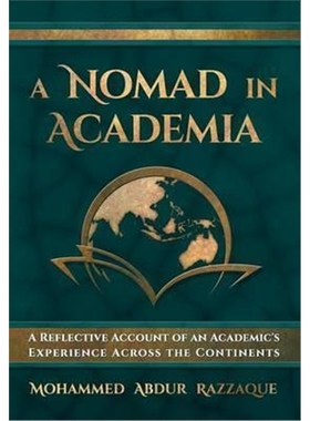 按需印刷A Nomad in Academia:A Reflective Account of an Academic's Experience Across the Continents[9781631353611]