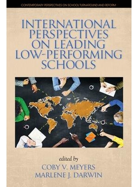 按需印刷不退不换International Perspectives on Leading Low-Performing Schools[9781641133432]