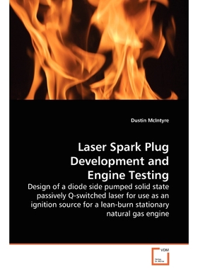 预订Laser Spark Plug Development and Engine Testing - Design of a diode side pumped solid state passivel