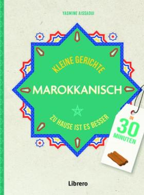 预订【德语】 Kleine Gerichte Marokkanisch:Zu Hause ist es besser