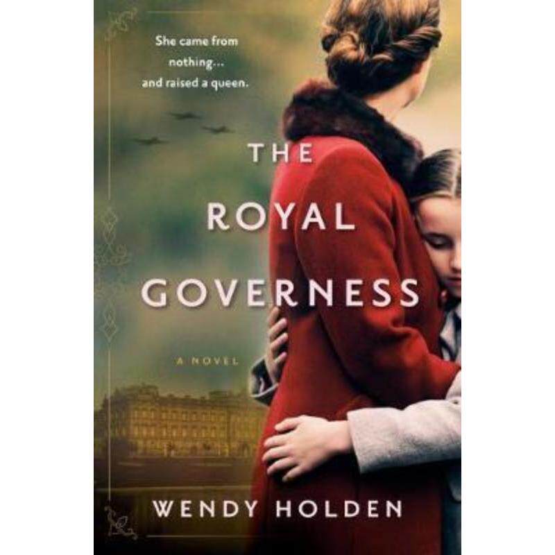 预订不退不换The Royal Governess:A Novel of Queen Elizabeth II's Childhood