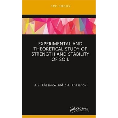 按需印刷图书Experimental and Theoretical Study of Strength and Stability of Soil[9780367368883]