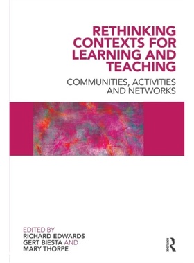 预订Rethinking Contexts for Learning and Teaching[9780415467766]