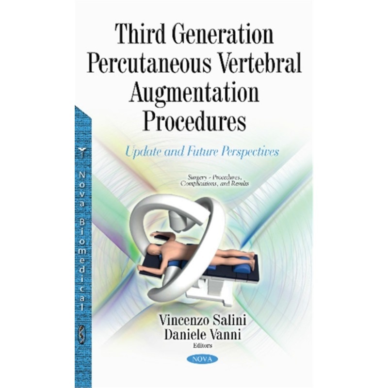 预订Third Generation Percutaneous Vertebral Augmentation Procedures[9781634826556]