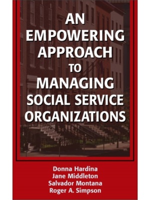 按需印刷An Empowering Approach to Managing Social Service Organizations