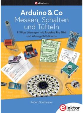 预订【德语】 Arduino & Co - Messen, Schalten und Tüfteln:Pfiffige Lösungen mit Arduino Pro Mini