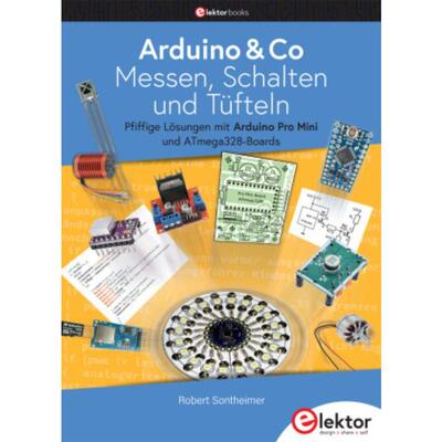 预订【德语】 Arduino & Co - Messen, Schalten und Tüfteln:Pfiffige Lösungen mit Arduino Pro Mini