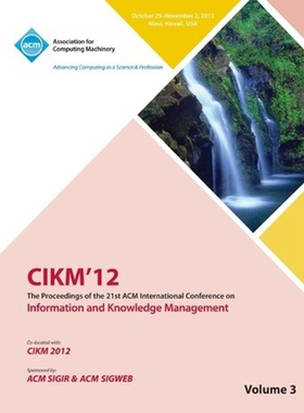 预订不退不换Cikm12 Proceedings of the 21st ACM International Conference on Information and Knowledge Management