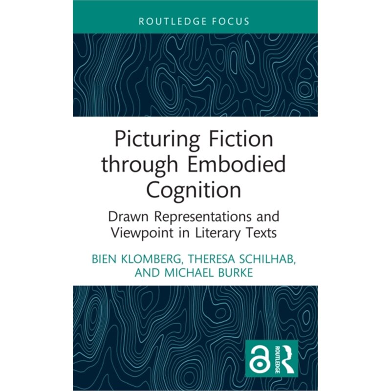 预订不退不换Picturing Fiction through Embodied Cognition[9781032125916]