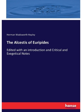 按需印刷The Alcestis of Euripides[9783337682408]