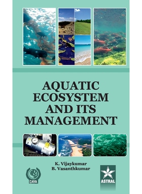 按需印刷不退不换Aquatic Ecosystem and Its Management[9788170359562]