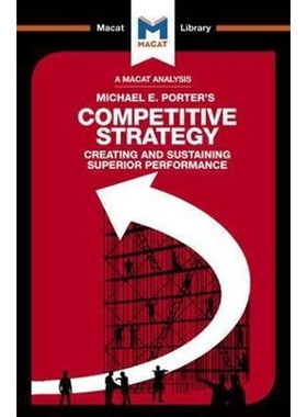 预订An Analysis of Michael E. Porter's Competitive Strategy:Techniques for Analyzing Industries and Competitors